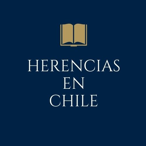 Herencias en Chile